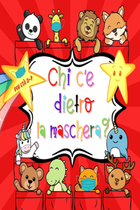 Chi c'è dietro la maschera?