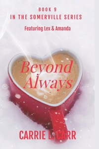 Beyond Always