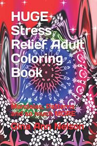 HUGE Stress Relief Adult Coloring Book