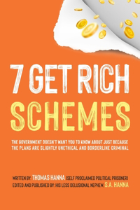 7 Get Rich Schemes