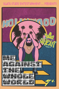 Me Against The Whole World