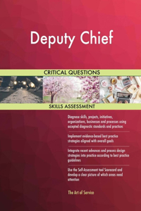 Deputy Chief Critical Questions Skills Assessment