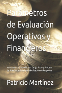 Parámetros de Evaluación Operativos y Financieros