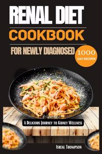 Renal diet cookbook for newly diagnosed