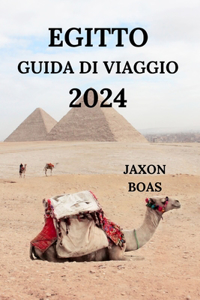 Egitto Guida Di Viaggio 2024