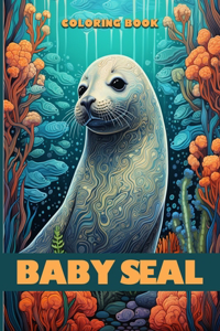 Baby Seal Coloring Book