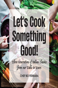 Let's Cook Something Good!