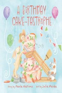 Birthday Cake-Tastrophe