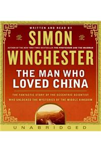 The Man Who Loved China