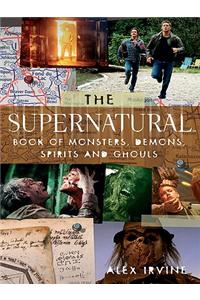 The Supernatural Book of Monsters, Spirits, Demons, and Ghouls