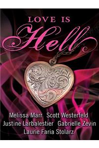 Love Is Hell