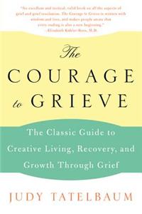 The Courage to Grieve