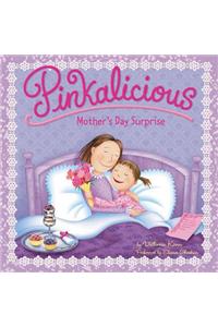 Pinkalicious: Mother's Day Surprise