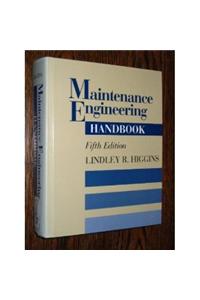 Maintenance Engineering Handbook, 5Th Ed.