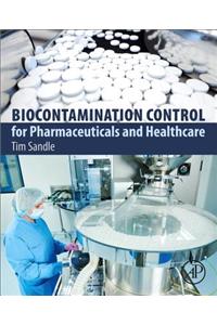 Biocontamination Control for Pharmaceuticals and Healthcare