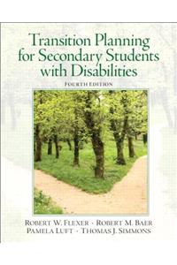 Transition Planning for Secondary Students with Disabilities