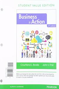 Business in Action, Student Value Edition + 2019 Mylab Into to Business with Pearson Etext -- Access Card Package