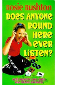 Does Anyone Round Here Ever Listen? (Puffin Teenage Books)