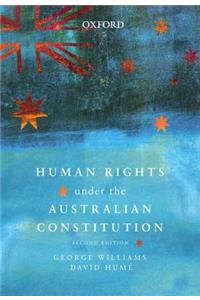 Human Rights Under the Australian Constitution
