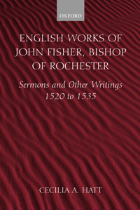 English Works of John Fisher, Bishop of Rochester