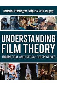 Understanding Film Theory