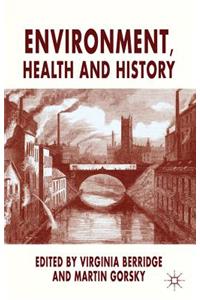 Environment, Health and History