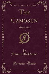 The Camosun, Vol. 14: March, 1922 (Classic Reprint)