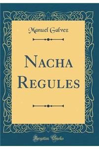 Nacha Regules (Classic Reprint)