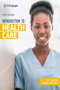 Mindtap for Haroun/Mitchell's Introduction to Health Care, 2 Terms Printed Access Card