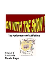 On With the Show - Color