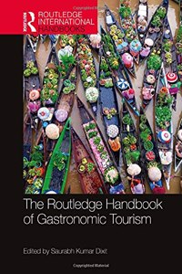 Routledge Handbook of Gastronomic Tourism
