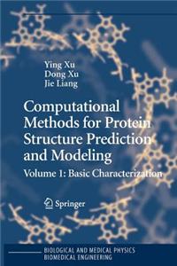 Computational Methods for Protein Structure Prediction and Modeling