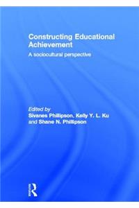 Constructing Educational Achievement