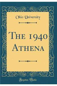 The 1940 Athena (Classic Reprint)