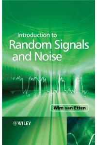 Introduction to Random Signals and Noise