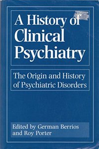 A History of Clinical Psychiatry