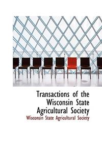 Transactions of the Wisconsin State Agricultural Society