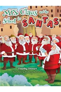 Mrs. Claus and the School for Santas