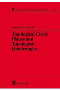 Topological Circle Planes and Topological Quadrangles