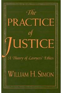 The Practice of Justice