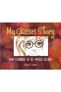 My Glasses Story