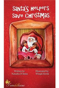 Santa's Helpers Save Christmas
