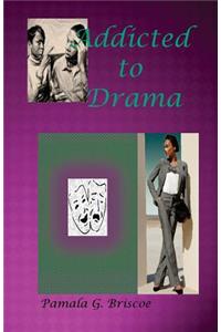Addicted to Drama