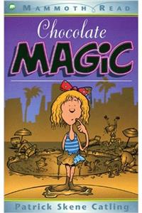 Chocolate Magic (Mammoth read)
