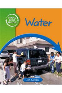 Reduce, Reuse, Recycle: Water