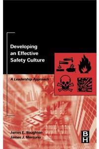Developing an Effective Safety Culture