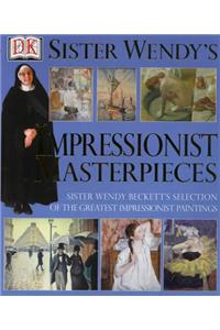 Sister Wendy's Impressionist Masterpieces