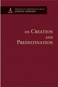 On Creation, Predestination, and the Image of God