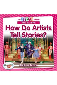 How Do Artists Tell Stories?