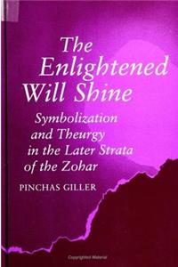 Enlightened Will Shine
